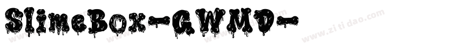 SlimeBox-GWMD字体转换
