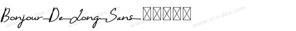 Bonjour-De-Jong-Sans字体转换