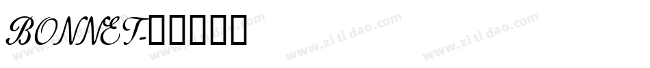 BONNET字体转换 BONNET字体转换