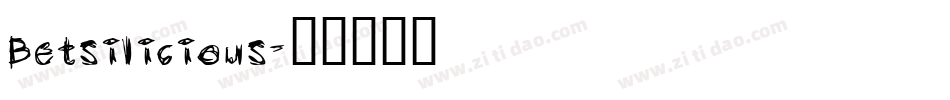 Betsilicious字体转换