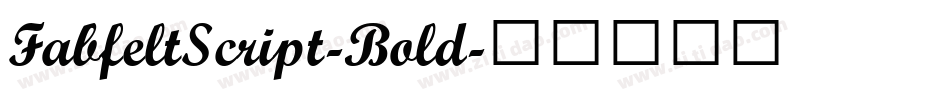 FabfeltScript-Bold字体转换