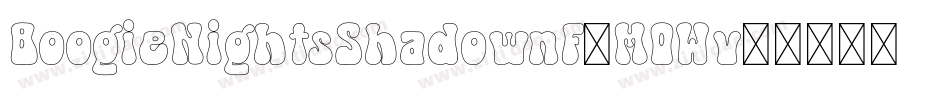 BoogieNightsShadownf-MOWv字体转换