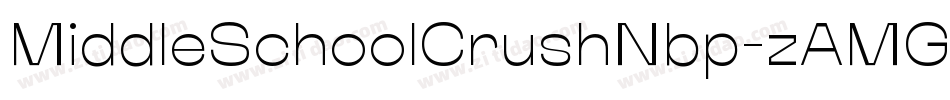 MiddleSchoolCrushNbp-zAMG字体转换
