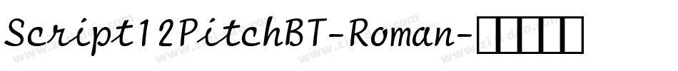 Script12PitchBT-Roman字体转换