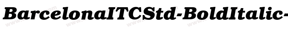 BarcelonaITCStd-BoldItalic字体转换