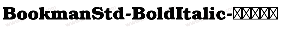 BookmanStd-BoldItalic字体转换