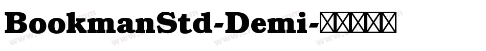 BookmanStd-Demi字体转换