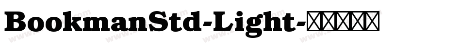 BookmanStd-Light字体转换