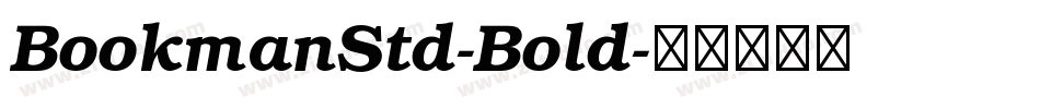 BookmanStd-Bold字体转换