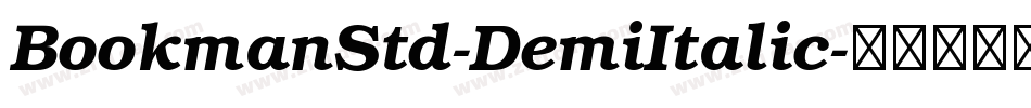BookmanStd-DemiItalic字体转换
