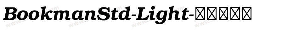 BookmanStd-Light字体转换