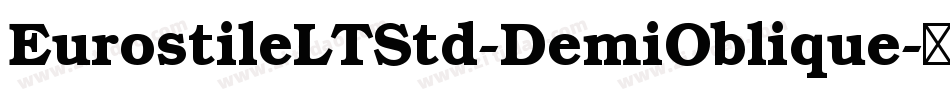 EurostileLTStd-DemiOblique字体转换
