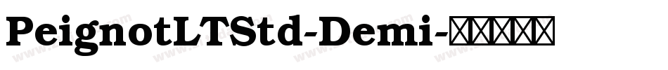 PeignotLTStd-Demi字体转换