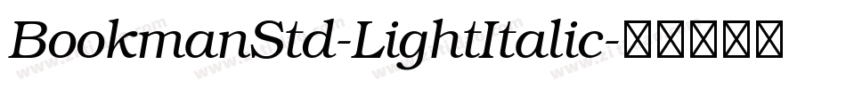 BookmanStd-LightItalic字体转换