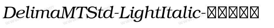 DelimaMTStd-LightItalic字体转换