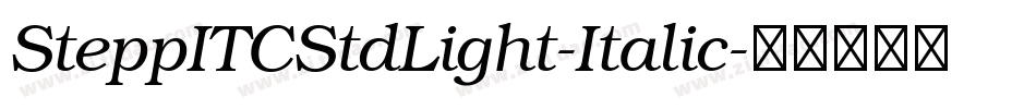 SteppITCStdLight-Italic字体转换