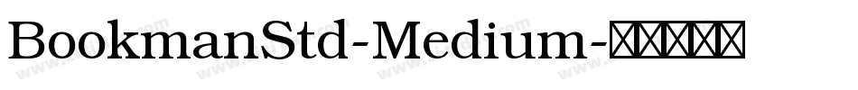 BookmanStd-Medium字体转换