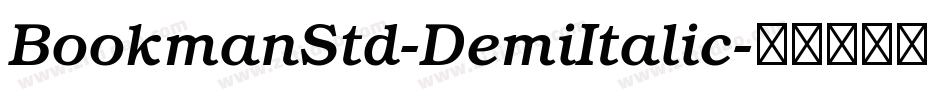 BookmanStd-DemiItalic字体转换