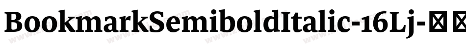 BookmarkSemiboldItalic-16Lj字体转换