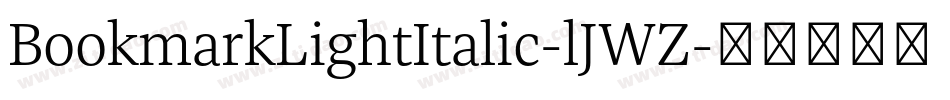 BookmarkLightItalic-lJWZ字体转换