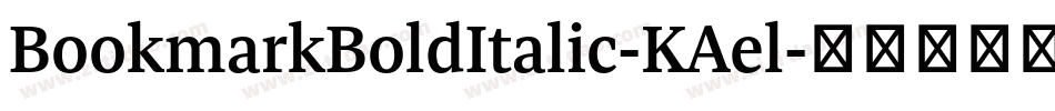 BookmarkBoldItalic-KAel字体转换