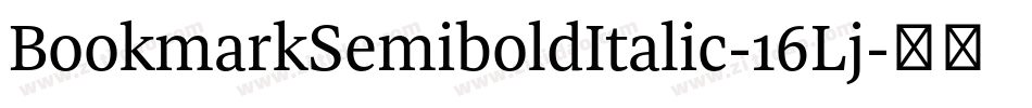 BookmarkSemiboldItalic-16Lj字体转换