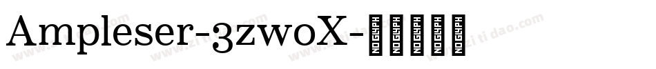 Ampleser-3zwoX字体转换