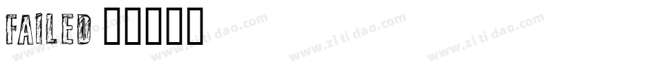 FAILED字体转换