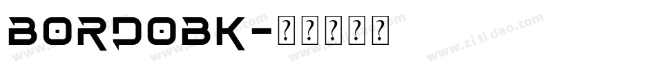 BORDOBK字体转换