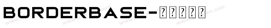 borderbase字体转换