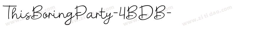 ThisBoringParty-4BDB字体转换