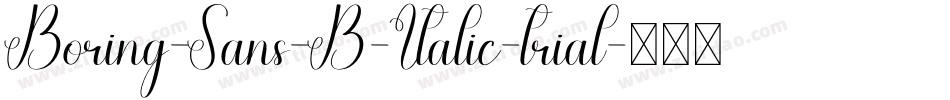 Boring-Sans-B-Italic-trial字体转换