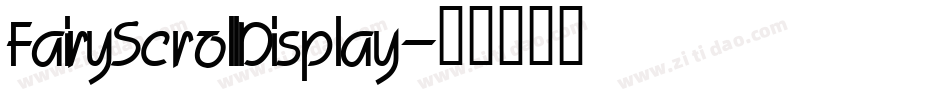 FairyScrollDisplay字体转换