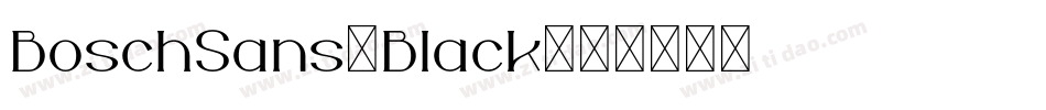 BoschSans-Black字体转换