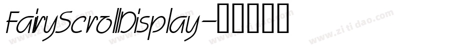 FairyScrollDisplay字体转换
