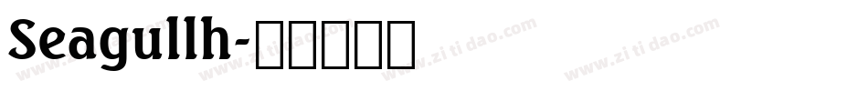 Seagullh字体转换