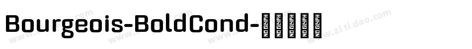 Bourgeois-BoldCond字体转换