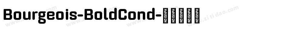 Bourgeois-BoldCond字体转换