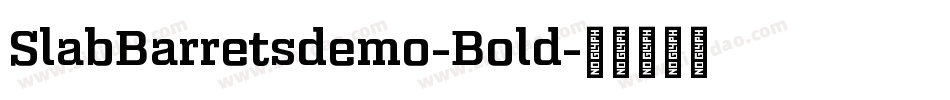 SlabBarretsdemo-Bold字体转换