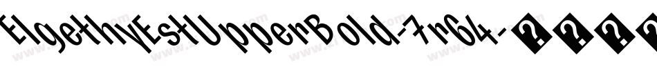 ElgethyEstUpperBold-7r64字体转换
