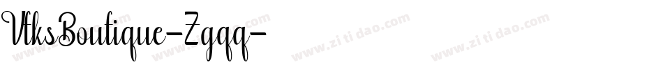 VtksBoutique-Zgqq字体转换