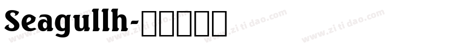 Seagullh字体转换