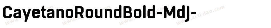 CayetanoRoundBold-MdJ字体转换