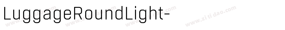 LuggageRoundLight字体转换