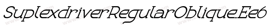 SuplexdriverRegularOblique-Ee6e字体转换