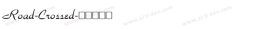 Road-Crossed字体转换