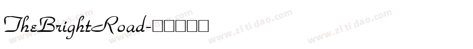 TheBrightRoad字体转换