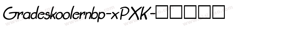 Gradeskoolernbp-xPXK字体转换