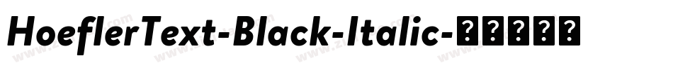 HoeflerText-Black-Italic字体转换