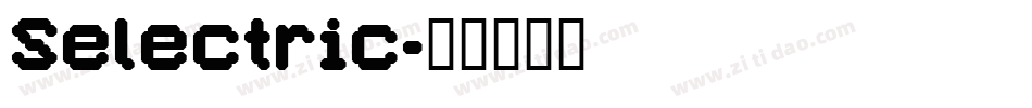 Selectric字体转换